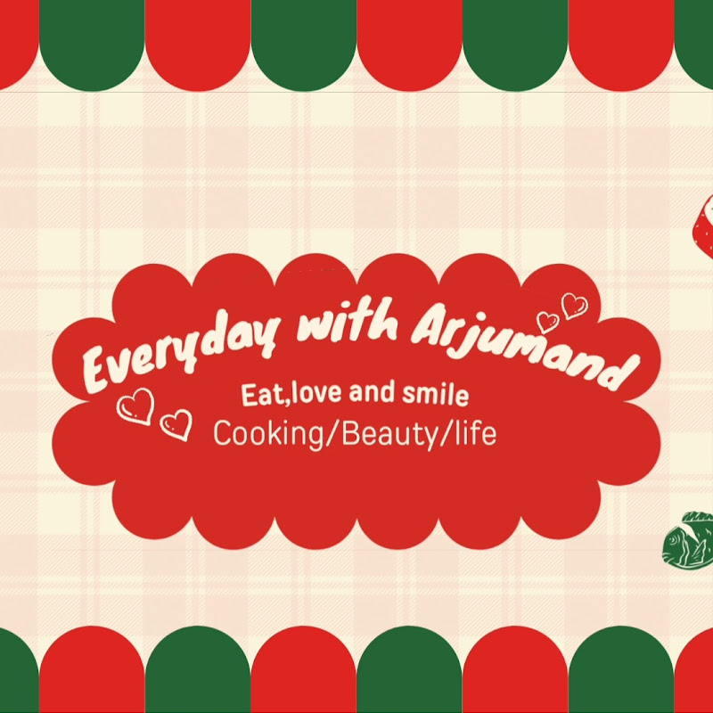 Everyday with Arjumand