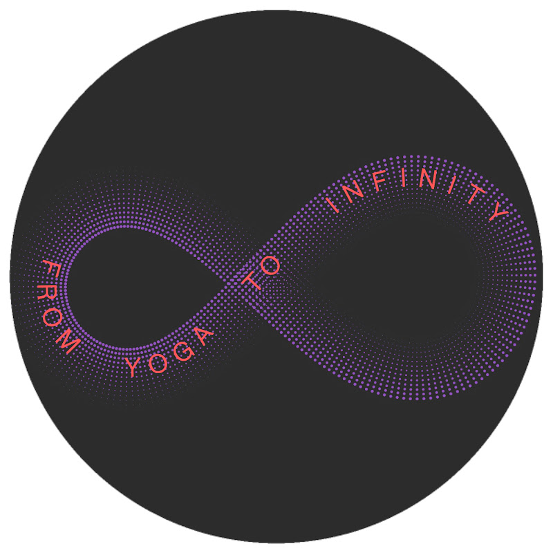 From Yoga to Infinity