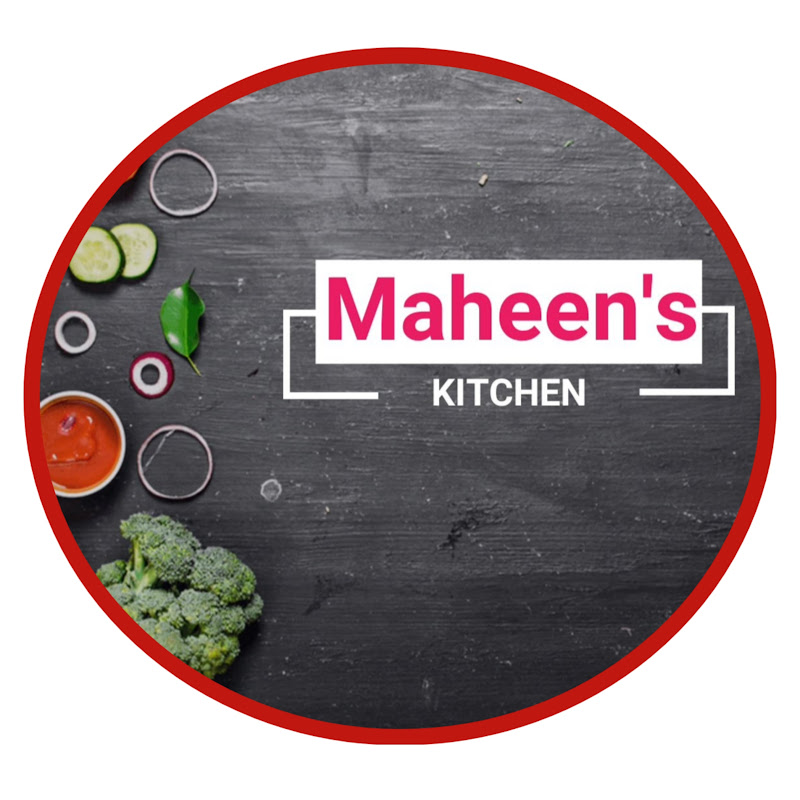 Maheen's Kitchen