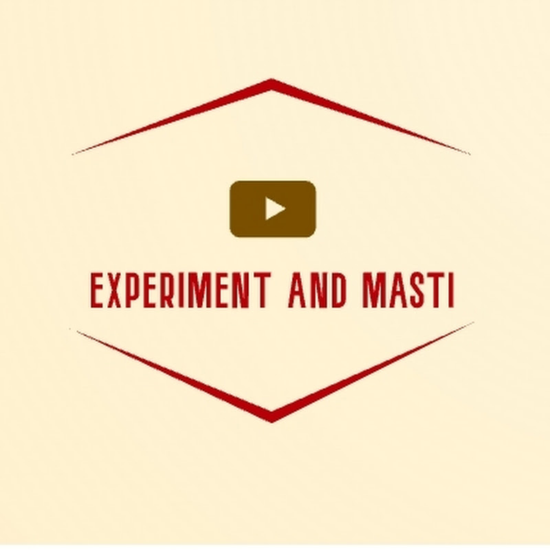Experiment And Masti