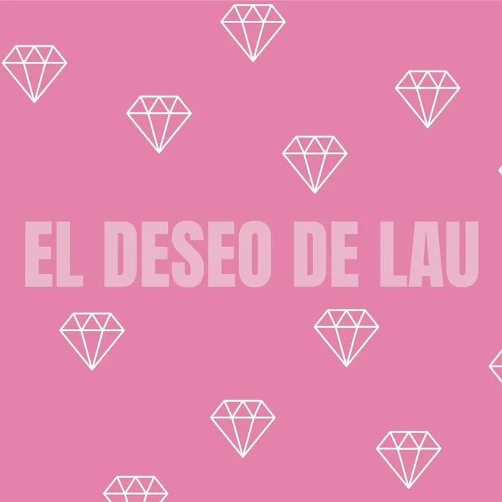 EL DESEO DE LAU