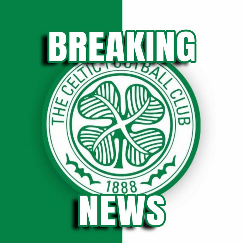 Celtic Fans - Breaking News