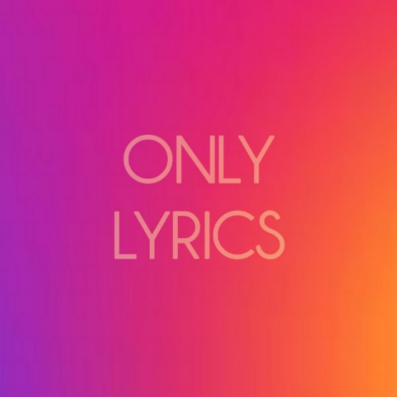ONLY LYRICS