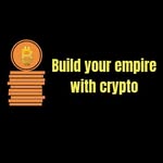 Build Your Empire With Crypto