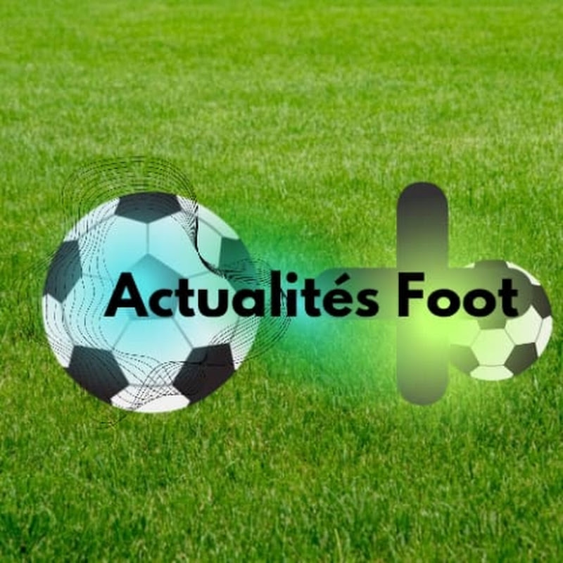 Actualités foot 