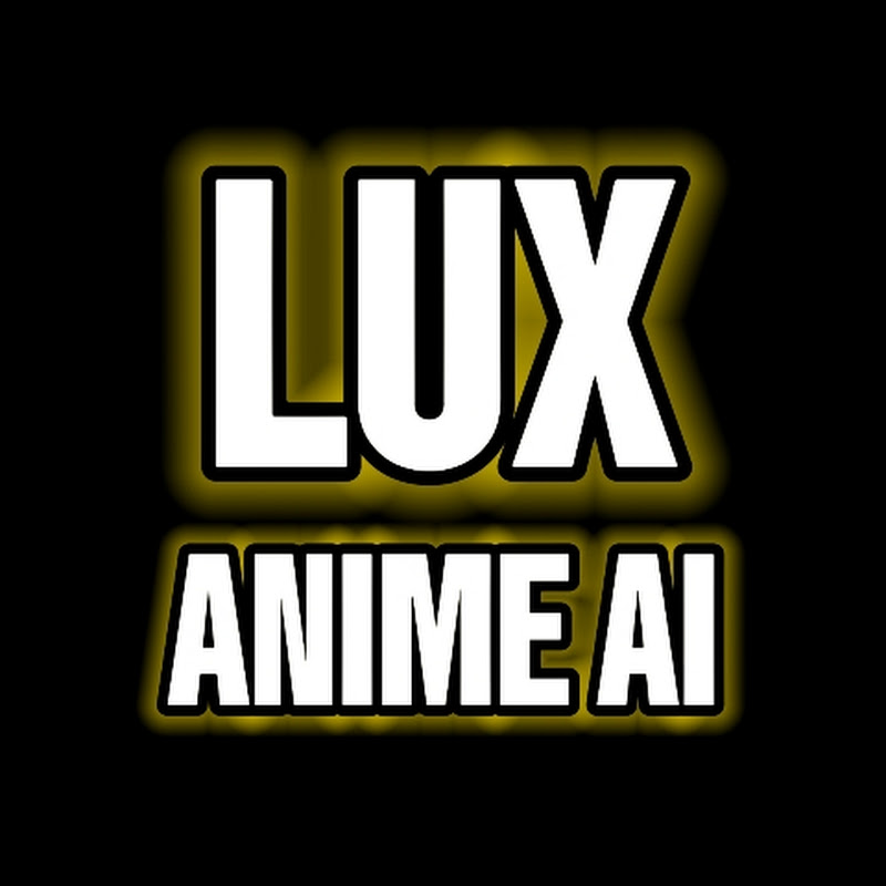 LuxAnimeAI