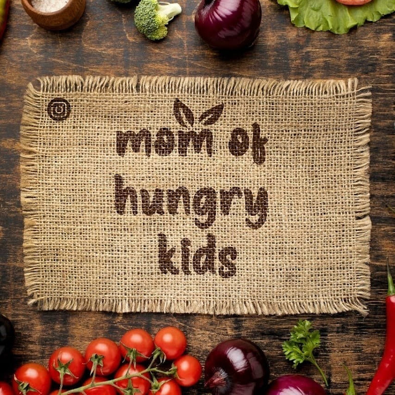 Mom of Hungry kids
