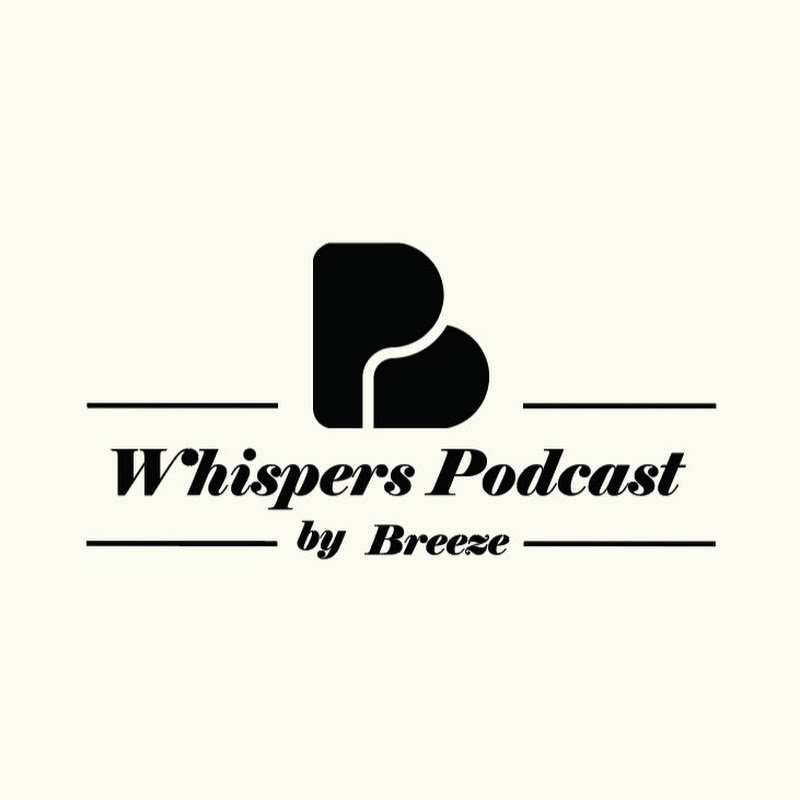 Whispers Podcast by Breeze