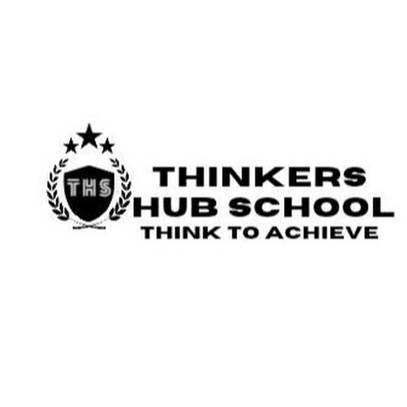 Thinkers Hub school