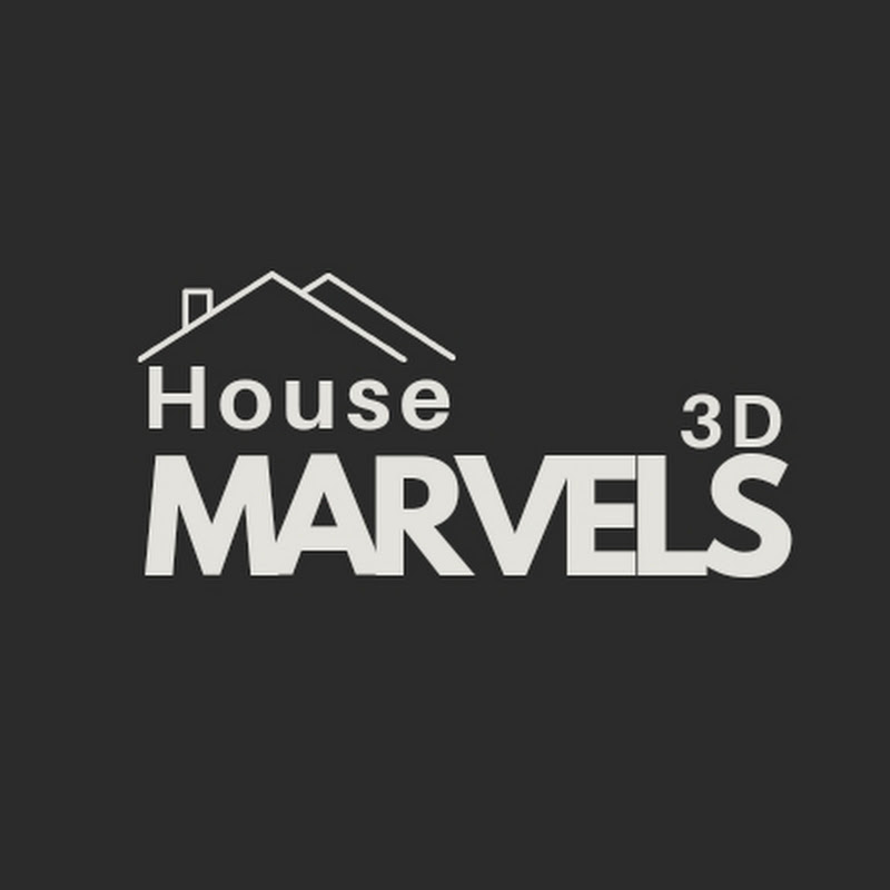 House Marvels