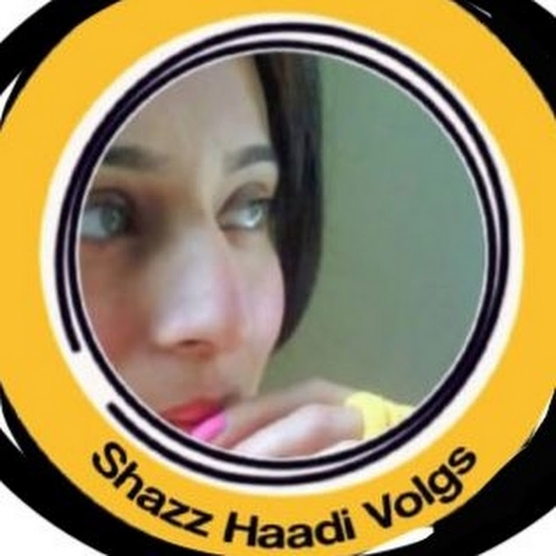 Shazz Haadi Vlogs