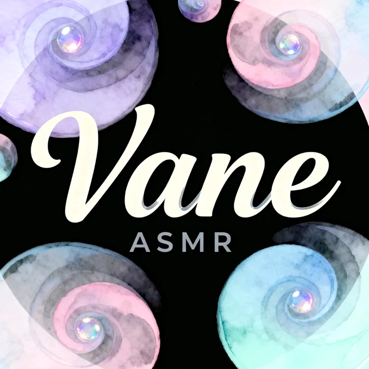 Vane ASMR