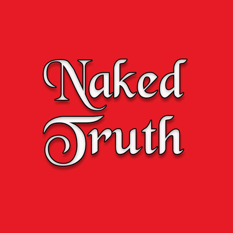 NAKED TRUTH