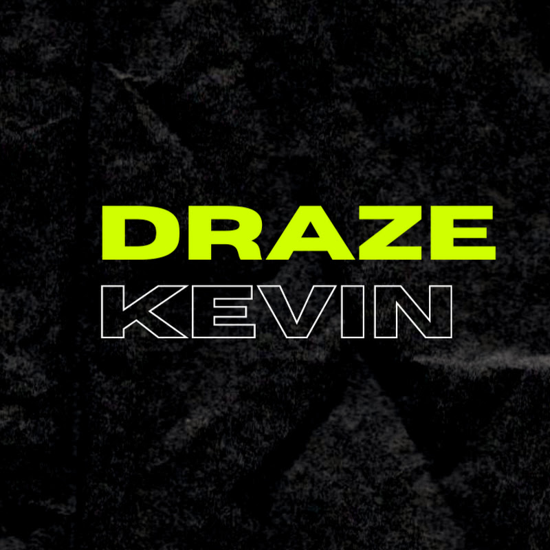 Draze kevin