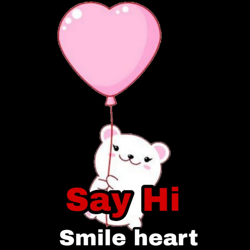 Say Hi Smile heart