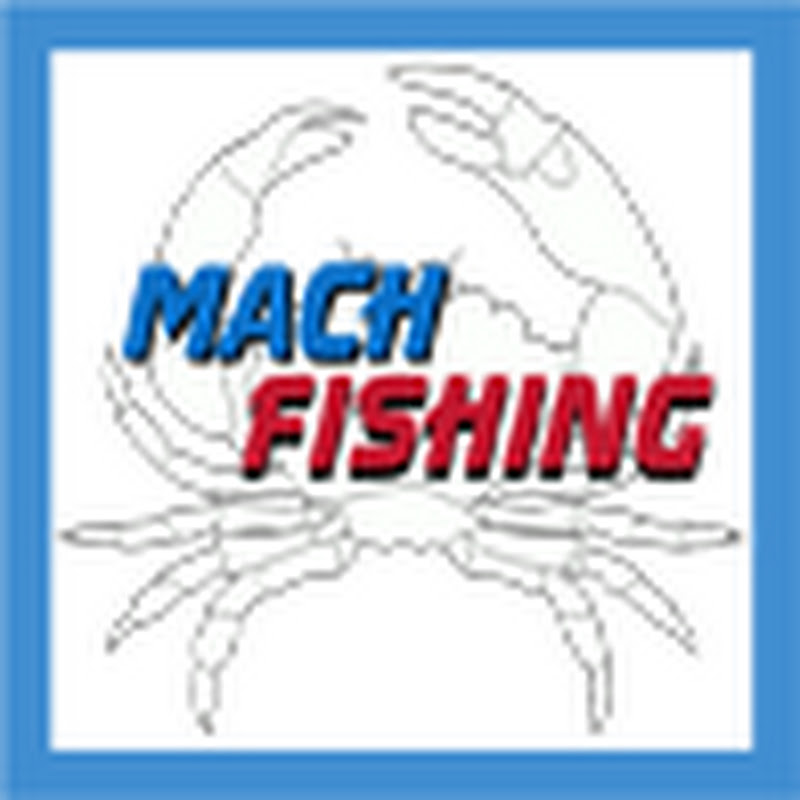 Mach Fishing
