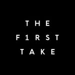 THE FIRST TAKE