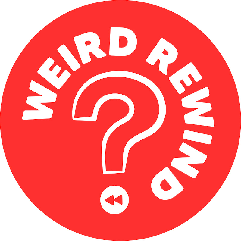 Weird Rewind