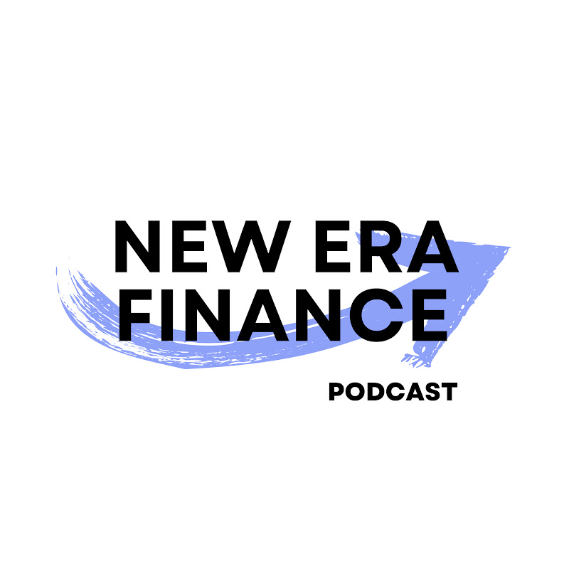 New Era Finance Podcast