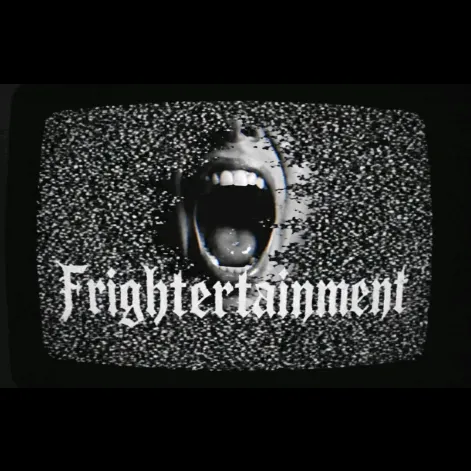 Frightertainment