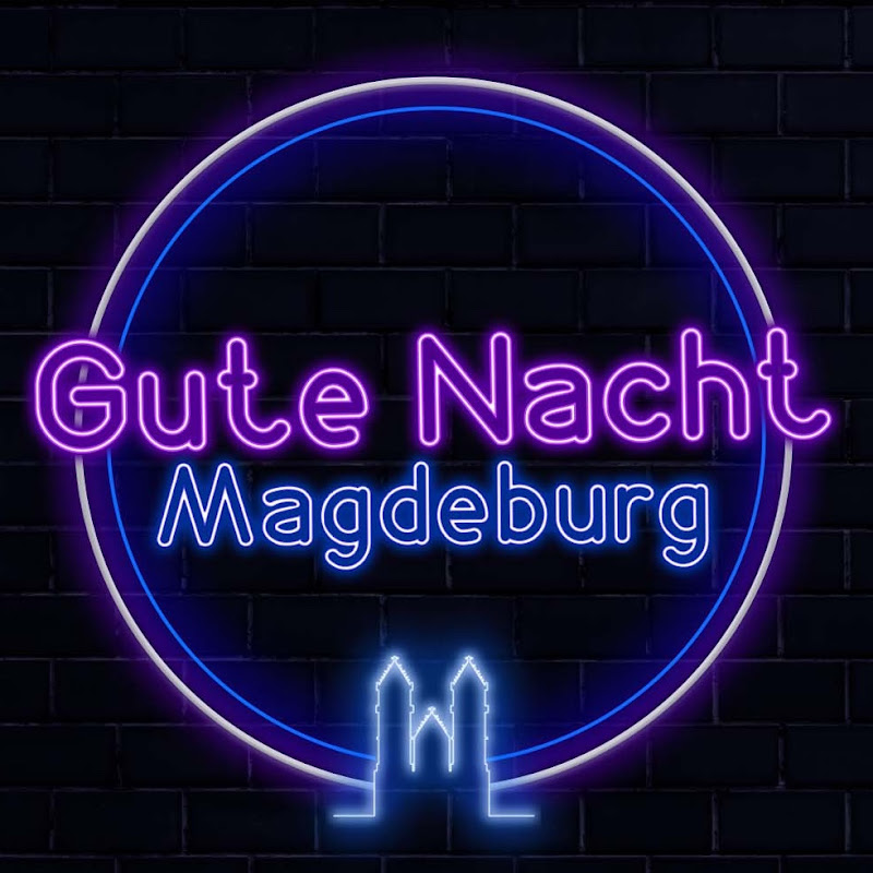 Gute Nacht Magdeburg
