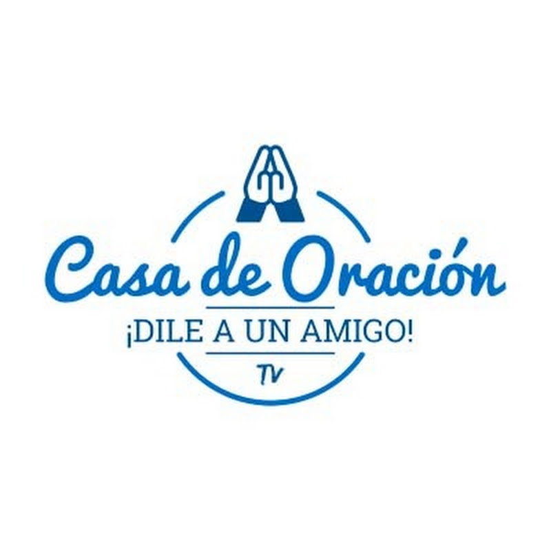 CASA DE ORACION DILE A UN AMIGO