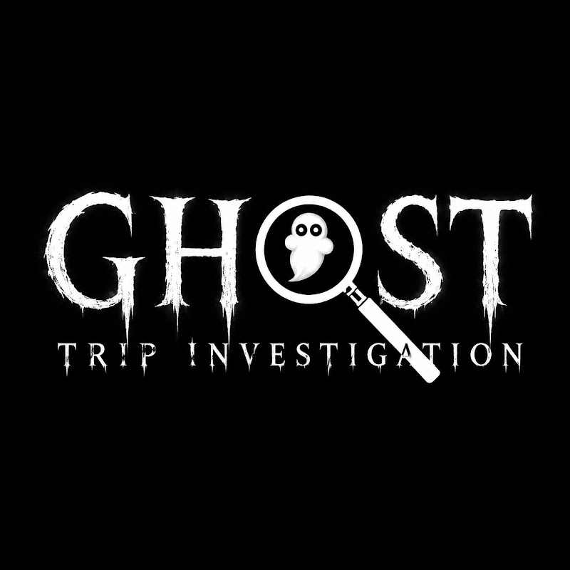 Ghost Trip Investigation