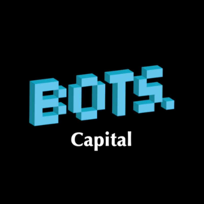 BOTS Capital
