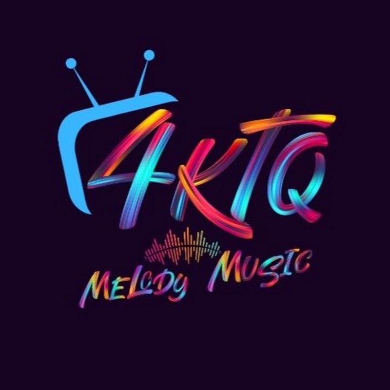 4kTQ - Melody Music