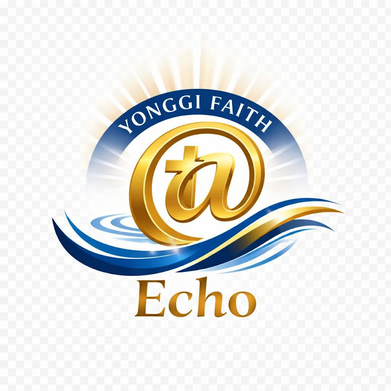 Yonggi Faith Echo