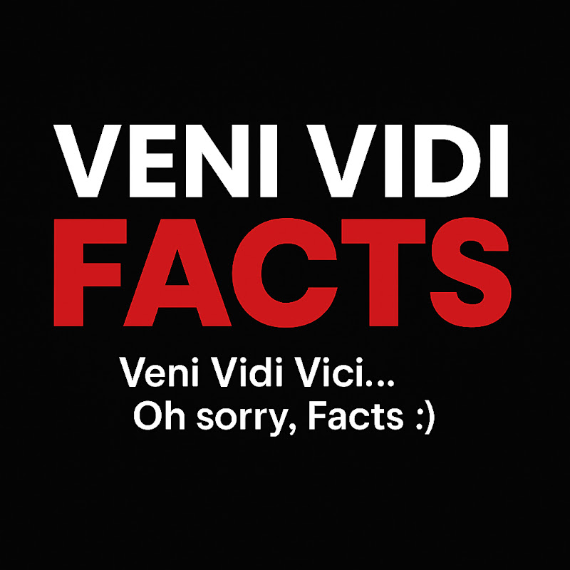 Veni Vidi Facts