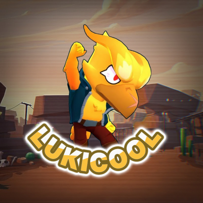 Lukicool - Brawl Stars 