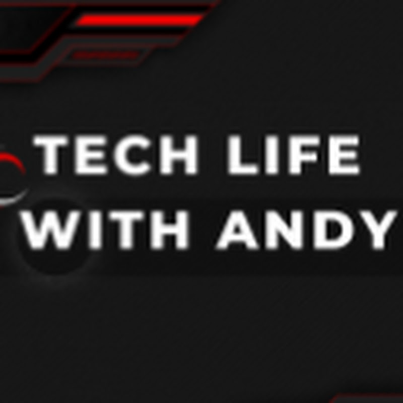 TechLifeWithAndy