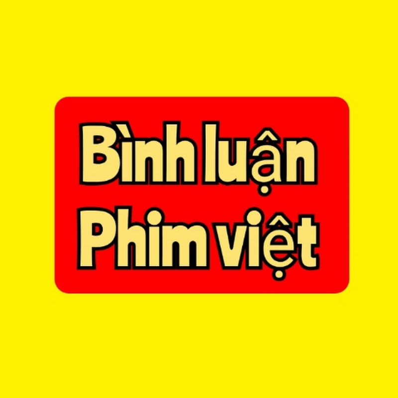 Bình luận phim việt 