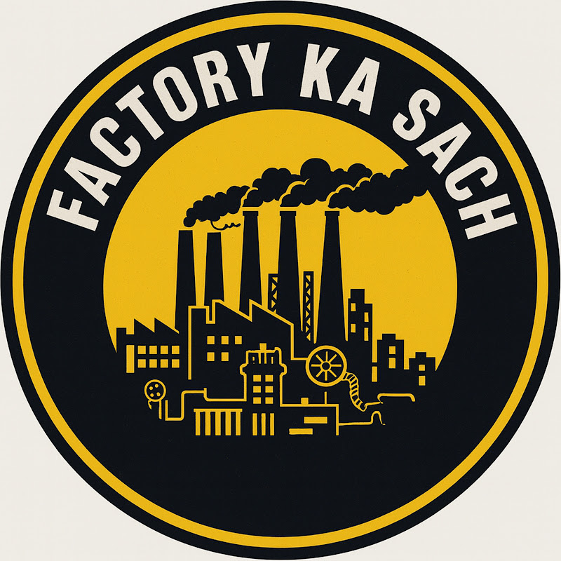 Factory Ka Sach