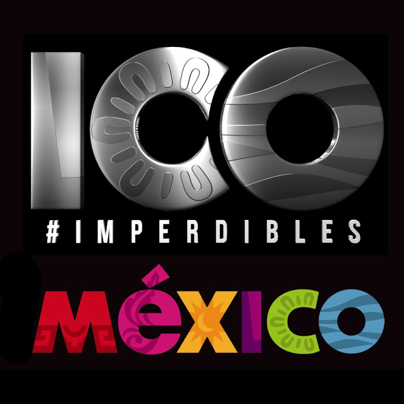 100 Imperdibles México
