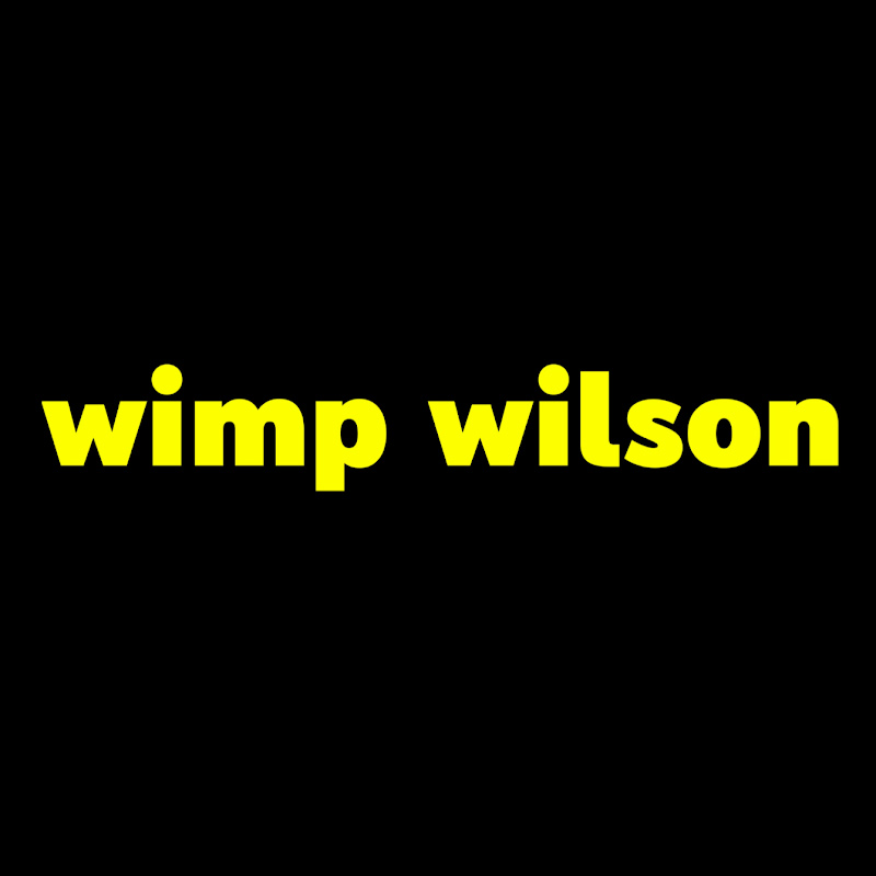 Wimp Wilson