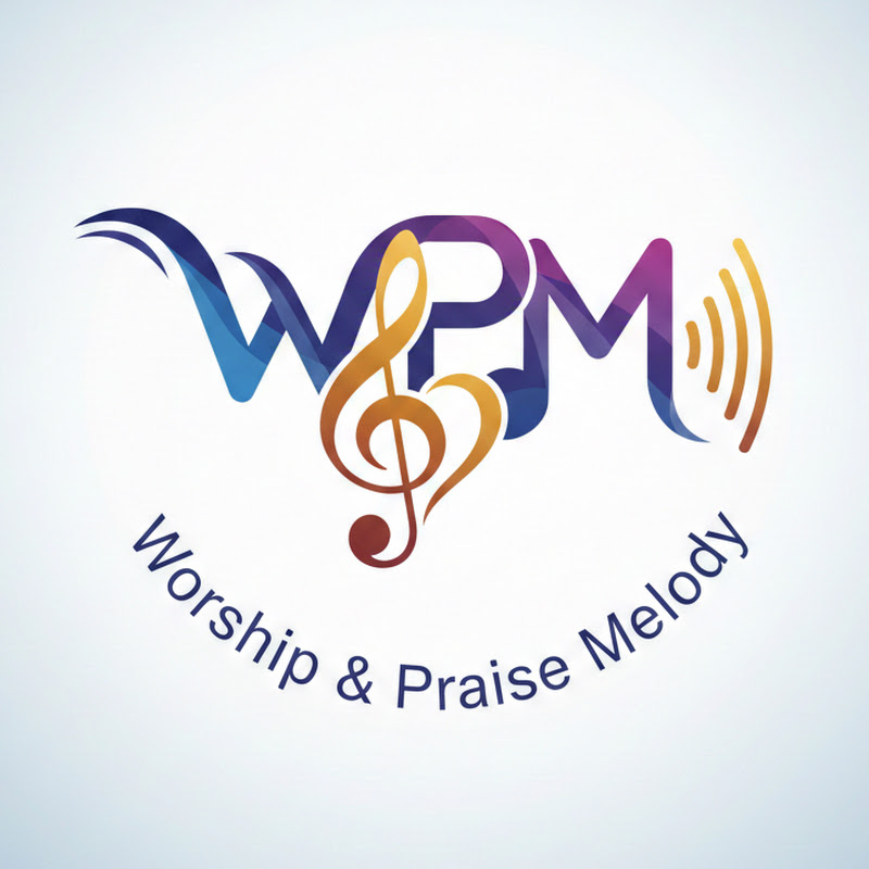 Worship & Praise Melody