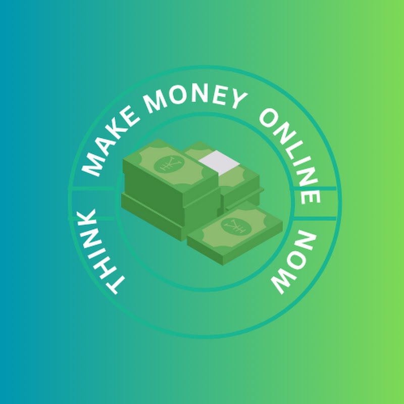 Think Make Money Online Now