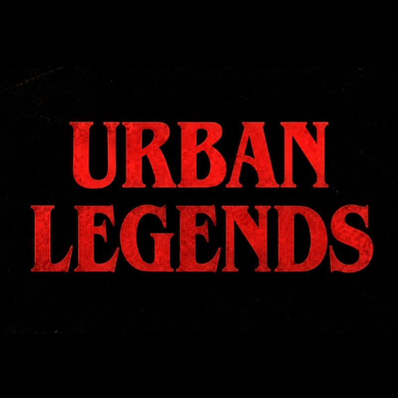 Urban Legends