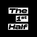 The 1st Half | All Things Soccer Culture — Our Game, Our Spin!
