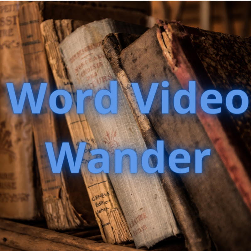Word Video Wander