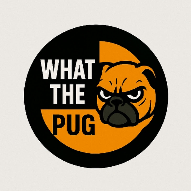 WHAT THE PUG