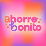 AHORRO BONITO • Finanzas • Retiro • Inversiones