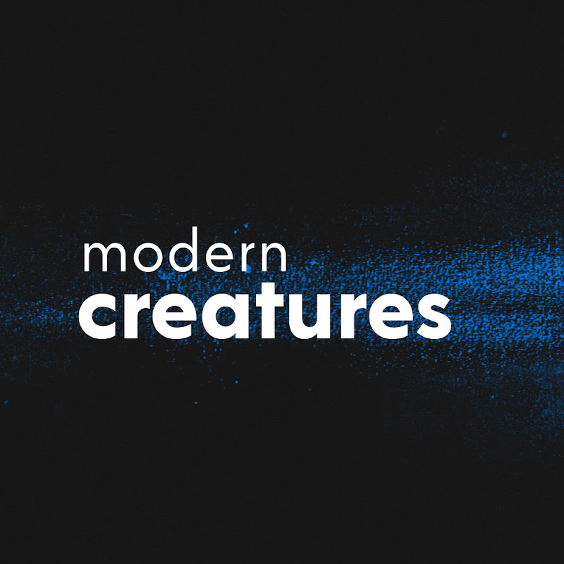 The Modern Creatures
