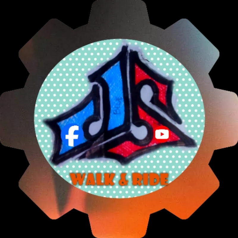 WALK & RIDE