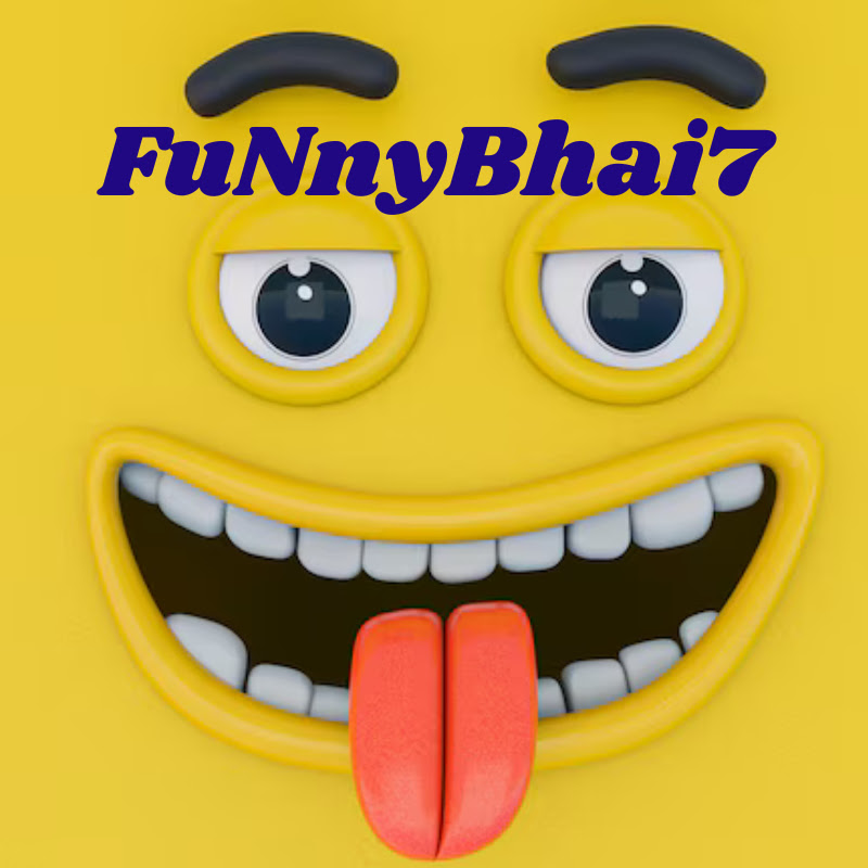 FunnyBhai7