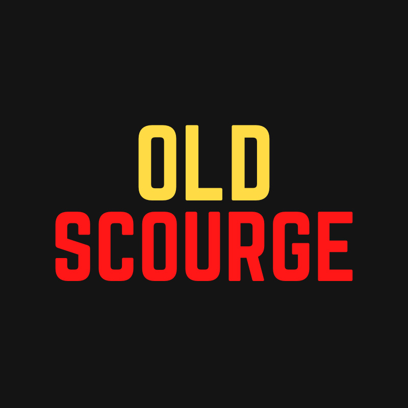Old Scourge