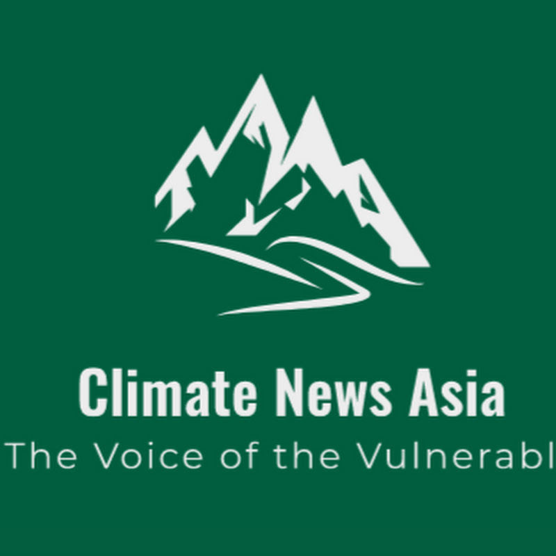 Climate News Asia International · 721K views 