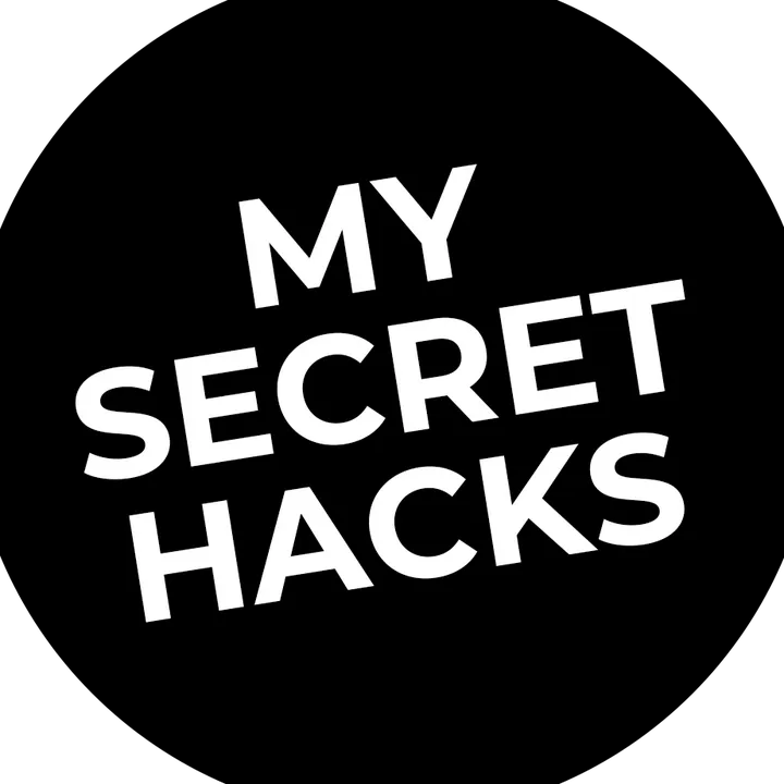 My Secret Hacks